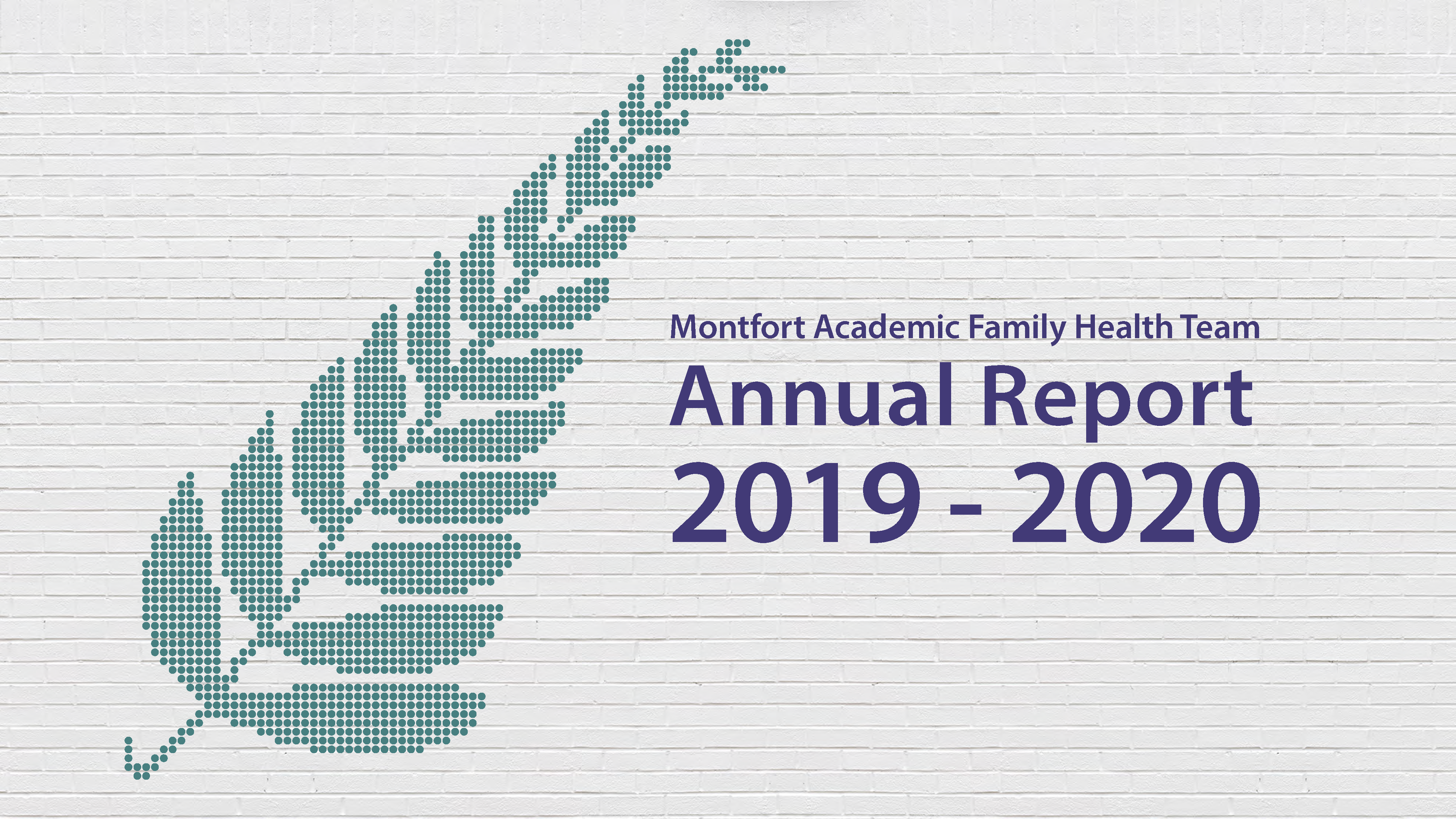 Annual Report 2019-2020 Montfort Academic Family Health Team.